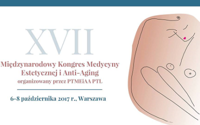 XVII Międzynarodowy Kongres Medycyny Estetycznej i Anti-aging