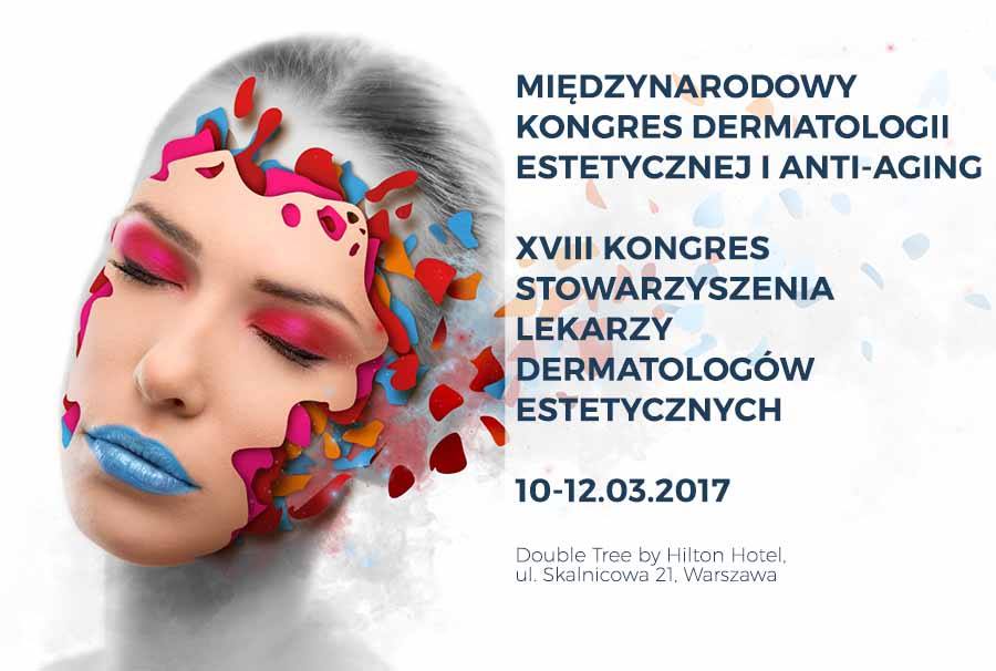 XVIII Międzynarodowy Kongres Dermatologii Estetycznej i Medycyny Anti-Aging