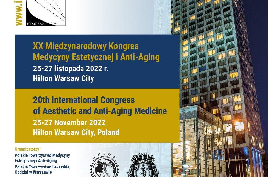 XX Międzynarodowy Kongres Medycyny Estetycznej i Anti-Aging